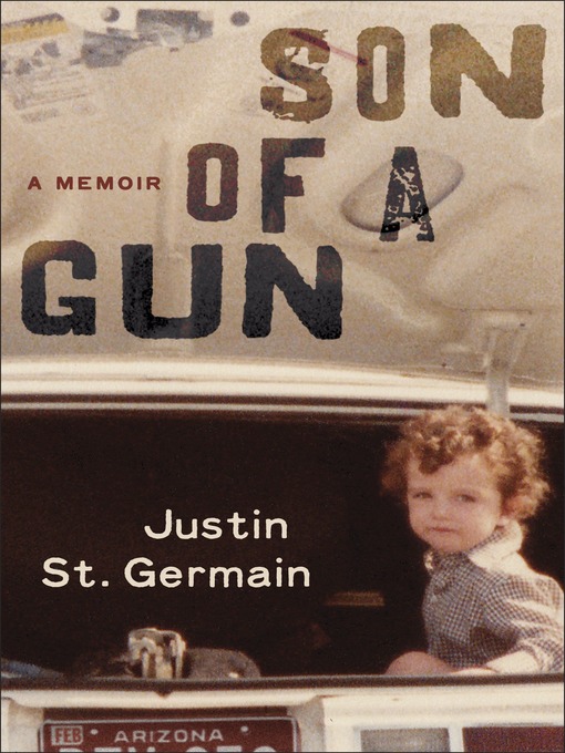 Title details for Son of a Gun by Justin St. Germain - Available
